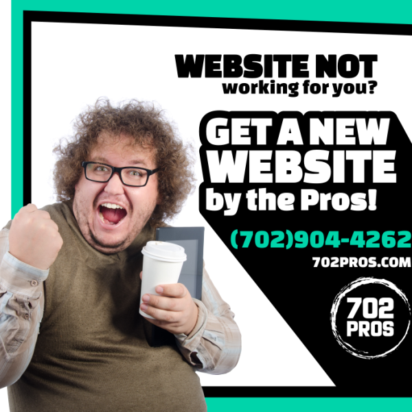 Get a New Website by the Pros - 702 Pros